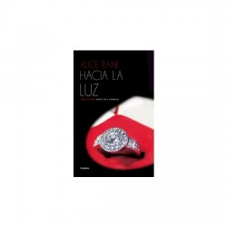 HACIA LA LUZ (LUZ Y SOMBRAS 4)